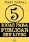 Livro 5 Dicas Para Publicar Seu Livro