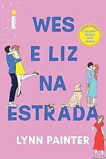 Livro Wes e Liz na estrada: Capitulo extra Melhor do que nos filmes
