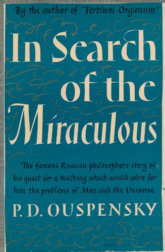 In Search of the Miraculous