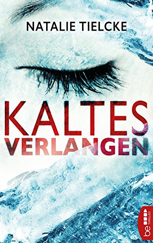 Kaltes Verlangen (German Edition)