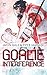 Goalie Interference: A Sports Romance (Hat Trick Book 2) by