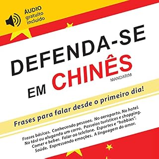 Livro Defenda-se em Chinês Mandarim: Frases para falar desde o primeiro dia! (áudio gratuito incluído)