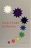 Our Stars of Destiny by 