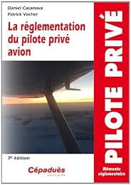 La  réglementation du pilote privé avion PPL