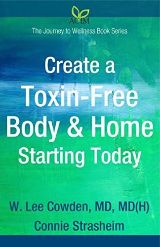 Create a Toxin-Free Body & Home Starting Today