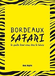 Bordeaux Safari