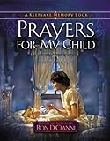 Prayers for My Child: A Keepsake Memory Book by 