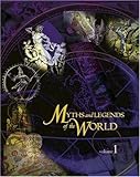 Myths and Legends of the World by 
