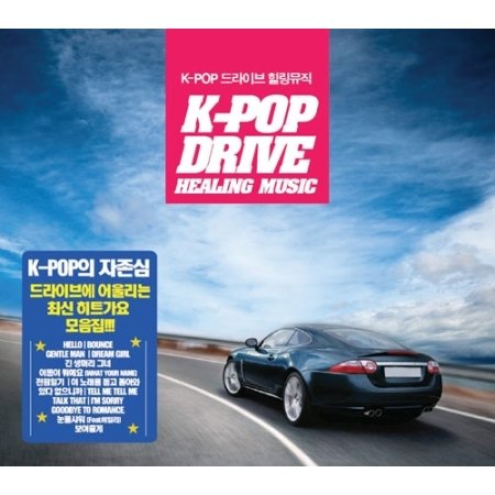 Various Artists - K-Pop Drive Healing Music  Various - Zortam Music