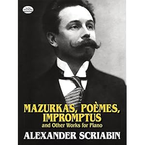 Mazurkas, Poemes, Impromptus and Other Pieces for Piano