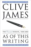 As of This Writing: The Essential Essays, 1968-2002