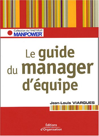 Le  guide du manager d'équipe
