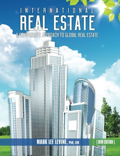 International Real Estate: A Comparative Approach to Global Real Estate