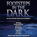 Footsteps in the Dark: An M/M Mystery-Romance Anthology by