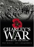 Charley's War: Return to the Front (Charley's War)