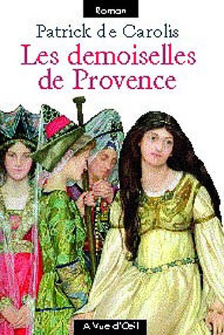 Les  demoiselles de Provence