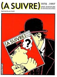 ( À suivre), 1978-1997