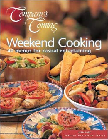 Book Company's Coming Weekend Cooking : 40 Menus for Casual Entertaining<br />PPT