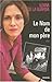 Le nom de mon père: Récit (French Edition) by 