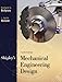 Shigley's Mechanical Engineering Design (McGraw-Hill Series in Mechanical Engineering)