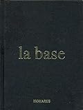 La Base (French Edition) by