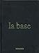La Base (French Edition) by
