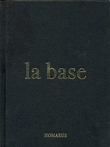 La Base (French Edition) by Filip Verheyden,Tony (PHT) Le Duc Tony Le Duc (Hardcover)