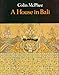 A House In Bali [Illustrated Edition]