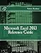 Microsoft Excel 2013 Reference Guide (Office Reference Series) (Volume 2) by
