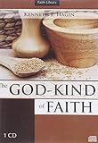 The God-Kind of Faith