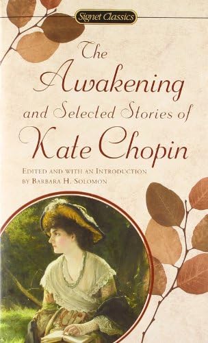 The Awakening: By Kate Chopin - Illustrated