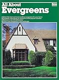 All About Evergreens (Ortho's All about) by 