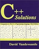 C++ Solutions: Companion to the C++ Programming Language (3rd Edition)