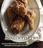 Southern Fried: More Than 150 recipes for Crab