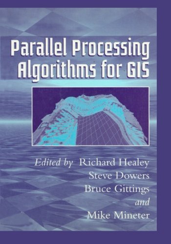 Parallel Processing Algorithms For GIS