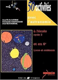 50 activités avec l'astronomie