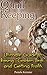 Quail Keeping: Ultimate Guide to Raising "Golden Birds" and Getting Profits: (Quail Coop, Quail Farming) (Raising Quail, Quail House)