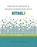 Web Development and Design Foundations with HTML5 (8th Edition)