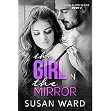 The Girl in the Mirror (Sand &amp; Fog Book 3)