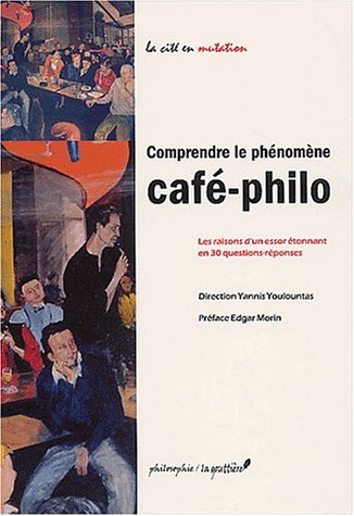 Comprendre le phénomène café-philo