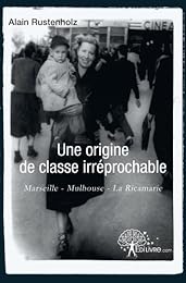 Une  origine de classe irréprochable
