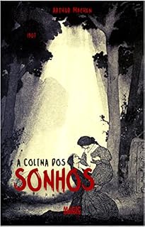 Livro A Colina dos Sonhos: Arthur Machen