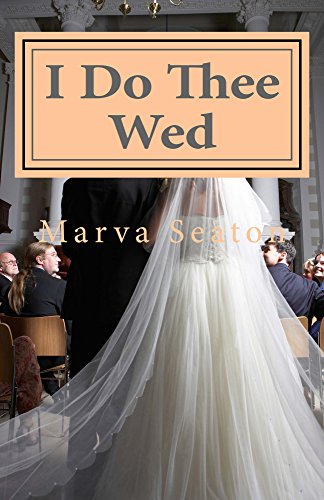 I Do Thee Wed by [Seaton, Marva]