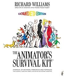 The Animator's Survival Kit, Expanded Edition: A Manual of Methods, Principles and Formulas for Classical, Computer, Games, Stop Motion and Internet Animators 3rd , Revis edition by Williams, Richard (2009) Paperback