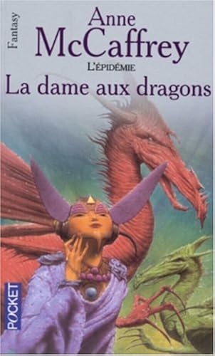 Download La Ballade de Pern, L'Epidémie : La dame aux dragons : L'épidémie Tome 1 PDF