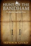 Hunt of the Bandham: The Bowl of Souls: Book Three