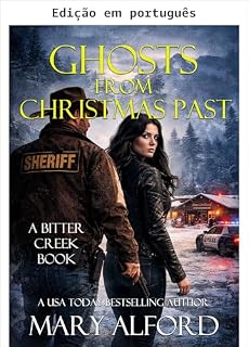 Livro Fantasmas do Natal passado (Bitter Creek Livro 1)