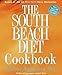 By Arthur S. - The South Beach Diet Cookbook: More Than 200 Delicious Recipies That Fit the Nation's by