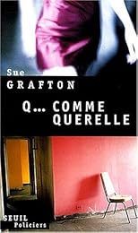 Q comme querelle