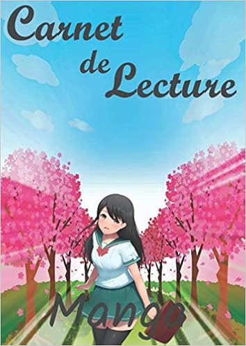 Carnet De Lecture Manga A Remplir Pour Garder Trace De Tous Vos Mangas Preferes A Offrir A Un Ami Fan De Mangas Animes Japonais Et Ou Fan Super Heros French Edition Carnets Preferes Mes